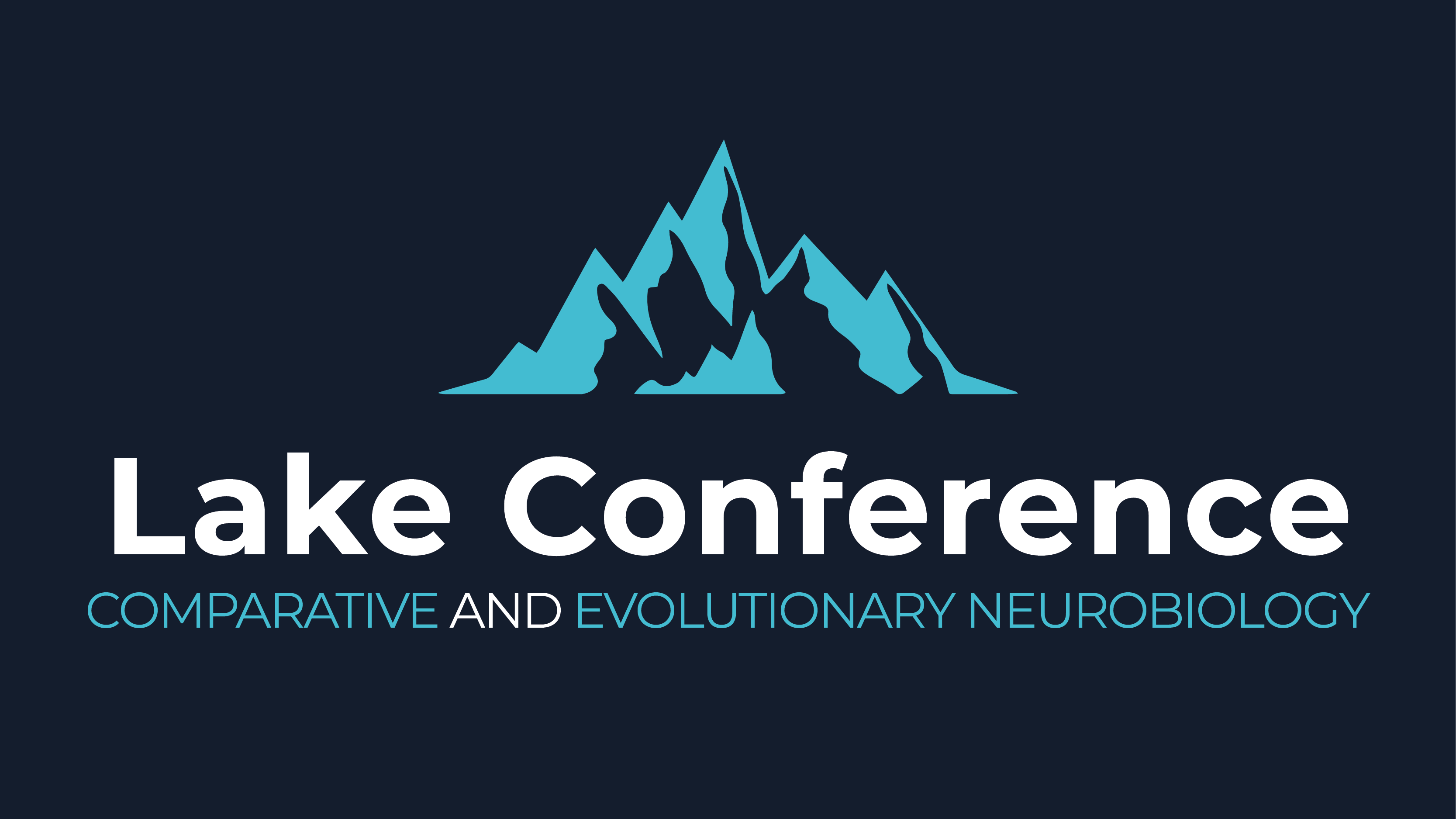 Lake Conference: Comparative and Evolutionary Neurobiology